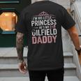 Oilfield Dad Oilfeild My Daddy Works In The Oilfield Men's Back Print T-Shirt