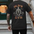Old's Gym Logo Workout Dad Grandpa Weightlifting Old Men Gym Men's Back Print T-Shirt