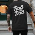 Rad Like Dad Kids Fathers Day Men's Back Print T-Shirt