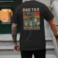 Retro Father's Day Dad Tax Making Sure It's Not PoisonRex Men's Back Print T-Shirt