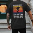 Skateboard Like A Normal Dad Vintage 80S 90S Retro Men's Back Print T-Shirt
