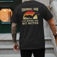 Squirrel Dad Pet Squirrel Owner Squirrel Lover Nuts Men's Back Print T-Shirt