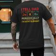 i Tell Dad Jokes Periodically But When I'm In My Elements Men's Back Print T-Shirt