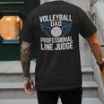 Volleyball Dad Professional Line Judge Volleyball Father Men's Back Print T-Shirt