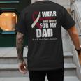 I Wear Burgundy Ivory For My Dad Oral Head Neck Cancer Men's Back Print T-Shirt