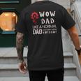 WOW Dad Like a Normal Dad Way More Awesome Tee T-Shirt Men's Back Print T-Shirt