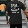 Wrestling Mom Dad Forget Princess My Daughter Is A Wrestler Men's Back Print T-Shirt