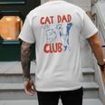 ON Back Cat Dad Club Life Is Better With Cats Father's Day Men's Back Print T-Shirt