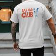 Cat Dad Club Life Is Better With Cats Father's Day 2 Sided Men's Back Print T-Shirt