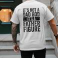 It's Not A Dad BOD It's A Father Figure Vintage Joke Men's Back Print T-Shirt