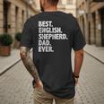 Best English Shepherd Dad Ever Dog Owner Daddy Father's Day Men's Back Print T-Shirt