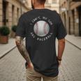 I Can't My Son Has Baseball Practice For Moms Dads T-Shirt Men's Back Print T-Shirt