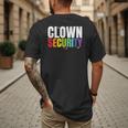 Clown Security Halloween Dad Mom Costume Men's Back Print T-Shirt Clown Security Halloween Dad Mom Costume Men's Back Print T-Shirt