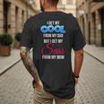 I Get My Cool From My Dad But I Get My Sass From My Mom Men's Back Print T-Shirt