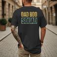 Dad Bod Squad Shirt Men Fathers Day Men's Back Print T-Shirt
