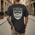 If Your Dad Doesn't Have Beard You'Ve Got 2 Moms Men's Back Print T-Shirt