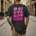 In My Dad Era Girl Groovy Retro Papa Fathers Day Men's Back Print T-Shirt