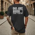 Dad Joke Loading Please Wait Shirt Men Fathers Day Men's Back Print T-Shirt