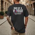 Dad Of a Warrior CHD Congenital Heart Defect Awareness CHD Men's Back Print T-Shirt