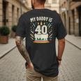 My Daddy Is 40 Years Old Father 40th Birthday Dad Men's Back Print T-Shirt