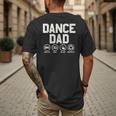 Dance Dad Proud Dancer Dancing Father Men Men's Back Print T-Shirt