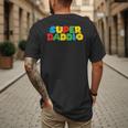 Fatherly Powers Unleashed Gamer Super Dad From Wife & Kids Men's Back Print T-Shirt Fatherly Powers Unleashed Gamer Super Dad From Wife & Kids Men's Back Print T-Shirt