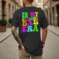 In My Glowing Dad Era Groovy Colorful Bright Men's Back Print T-Shirt