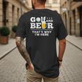Golf And Beer Joke Dad Fathers Day Drinking Birthday Small Men's Back Print T-Shirt