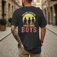 Mom Of 3 Boys Dad I Have Three Boys Dad Of 3 Boys Mom Of 3 Men's Back Print T-Shirt