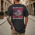 He Is Not Just A Solider He Is My Dad Proud Army Daughter Men's Back Print T-Shirt He Is Not Just A Solider He Is My Dad Proud Army Daughter Men's Back Print T-Shirt