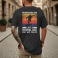 Skateboard Like A Normal Dad Vintage 80S 90S Retro Men's Back Print T-Shirt