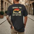 Squirrel Dad Pet Squirrel Owner Squirrel Lover Nuts Men's Back Print T-Shirt