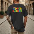 Super Gamer Dad Unleashed Celebrating Fatherly Powers Men's Back Print T-Shirt