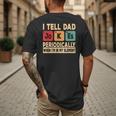 I Tell Dad Jokes Periodically Retro Papa Fathers Day Men Men's Back Print T-Shirt