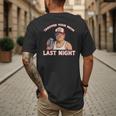 Trump Tariffed Your Mom Last Night Saying Meme Dad Men Men's Back Print T-Shirt Trump Tariffed Your Mom Last Night Saying Meme Dad Men Men's Back Print T-Shirt