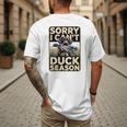 Duck Hunting Dog Sorry I Cant Its Duck Season Dad Joke Men's Back Print T-Shirt