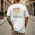 Fishing Here-Fishy Bass Fish Dad Men's Back Print T-Shirt