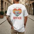 Garden I'Ll Be In My Office Father Day Plant Dad Men's Back Print T-Shirt Garden I'Ll Be In My Office Father Day Plant Dad Men's Back Print T-Shirt