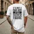 It's Not A Dad BOD It's A Father Figure Vintage Joke Men's Back Print T-Shirt