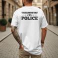 Thermostat Police Fun Dad Fathers Day Men's Back Print T-Shirt