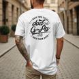 I Have Two Titles Dad And G-Pa For Grandpa G-Pa Men's Back Print T-Shirt I Have Two Titles Dad And G-Pa For Grandpa G-Pa Men's Back Print T-Shirt