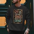 21st Birthday For Dad 21 Year Old Child Son Daughter Men Sweatshirt