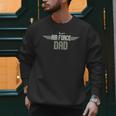 Air Force Dad United States US Air Force Father's Day 2023 Men Sweatshirt