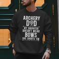 Archery Dad Dad Of An Archer Father Men Sweatshirt