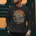 Back Legend Husband Dad Grandpa 77 Year Old 77th Birthday Men Sweatshirt