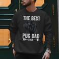 Best Pug Dad Ever Fathers Day Cute Daddy Dad Pug Men Sweatshirt