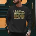 Bob Name Vintage Bob Father's Day Dad Bob Men Sweatshirt