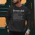 Bonus Dad Dictionary Definition For Your Step Dad Men Sweatshirt
