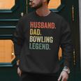 Bowler Husband Dad Bowling Legend Father's Day Men Sweatshirt