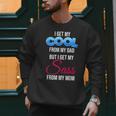 I Get My Cool From My Dad But I Get My Sass From My Mom Men Sweatshirt